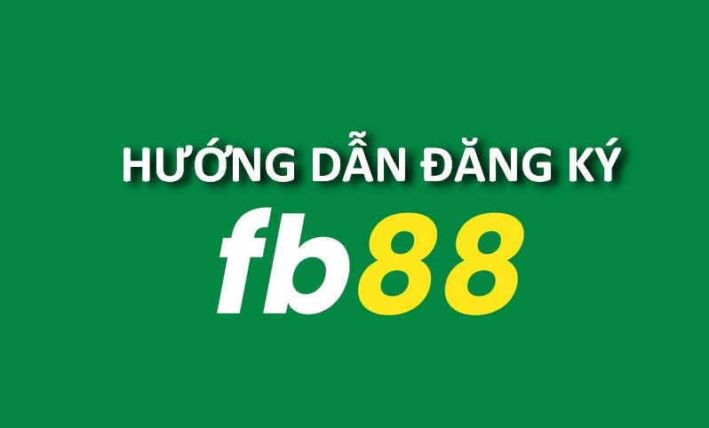 Cách đăng ký Fb88 trên điện thoại