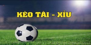 Phân biệt kèo Tài Xỉu 0.5-1 với kèo chấp 0.5-1